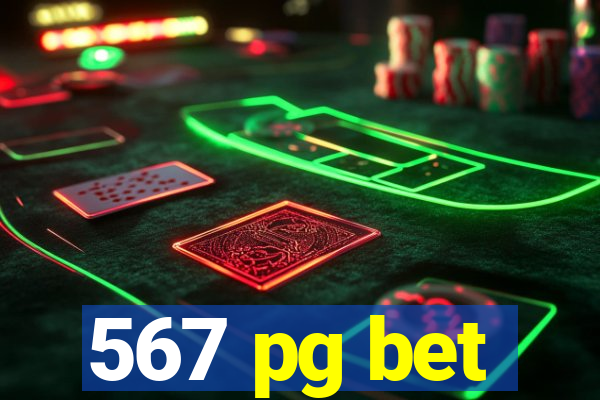 567 pg bet